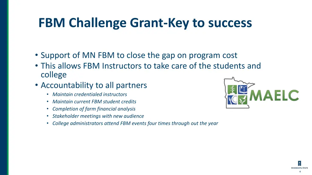 fbm challenge grant key to success