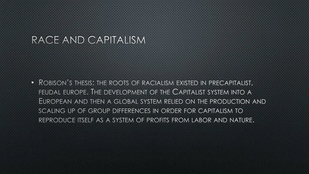 race and capitalism 1