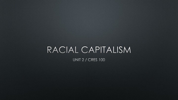 racial capitalism