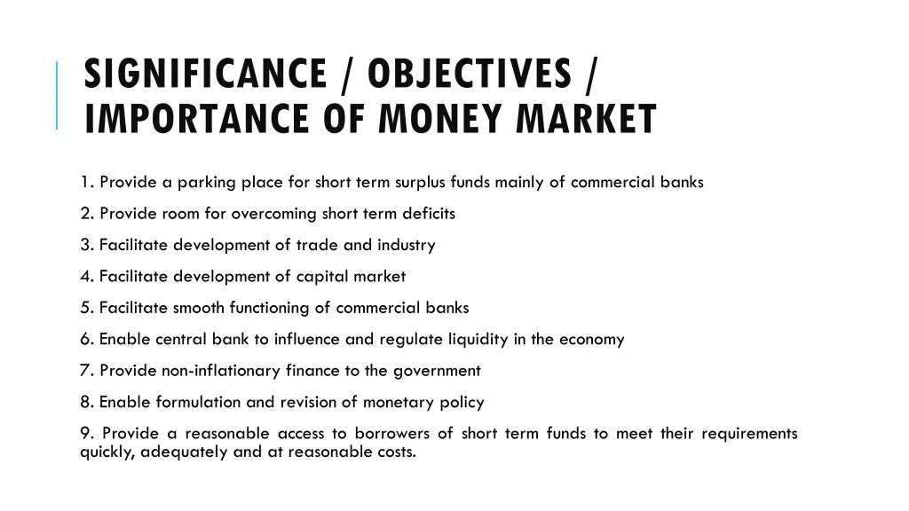 significance objectives importance of money market