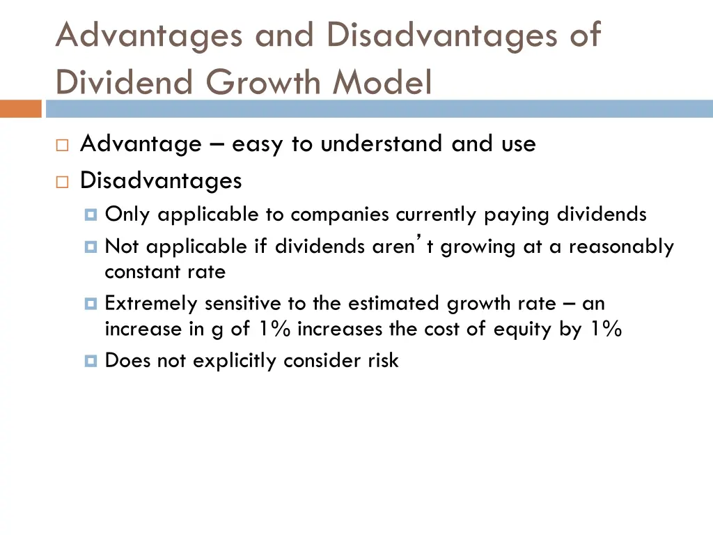 advantages and disadvantages of dividend growth