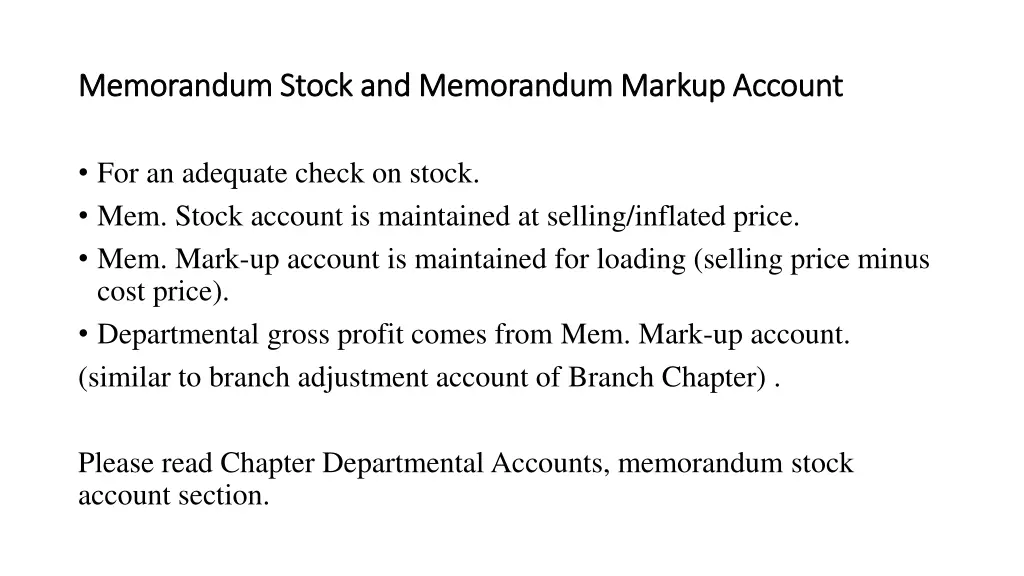 memorandum stock and memorandum markup account