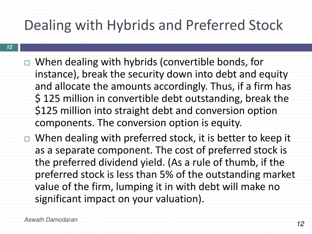 dealing with hybrids and preferred stock