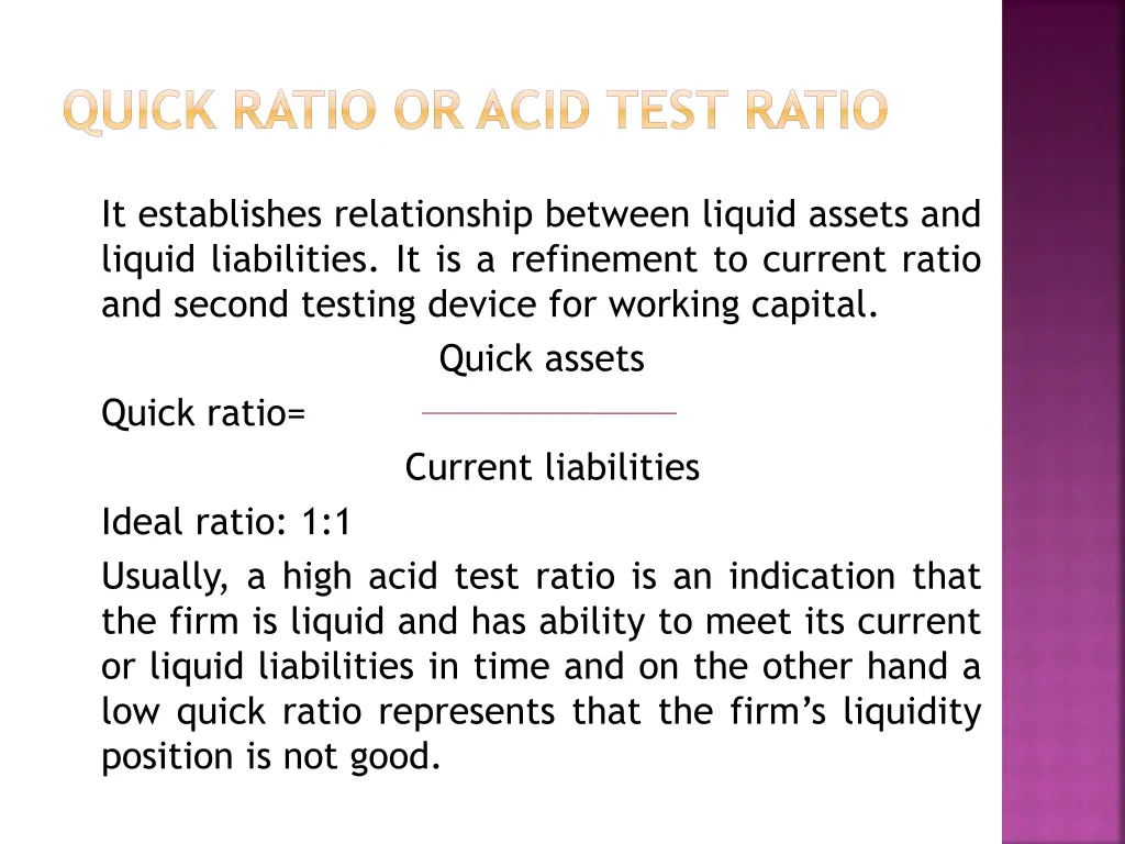 quick ratio or acid test ratio