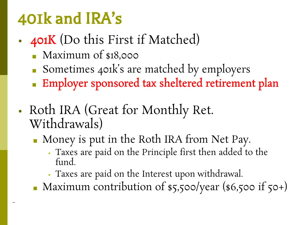 401k and ira s 401k and ira s 401k do this first