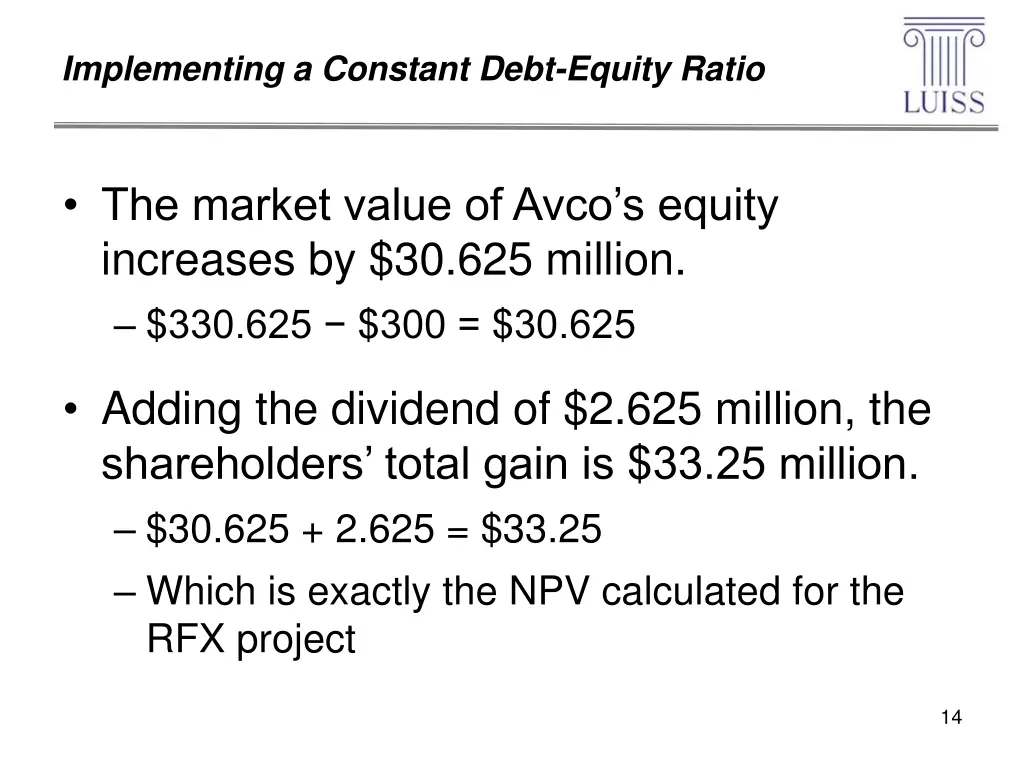 implementing a constant debt equity ratio 1