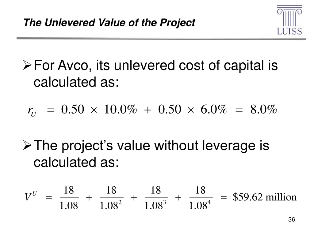 the unlevered value of the project 3