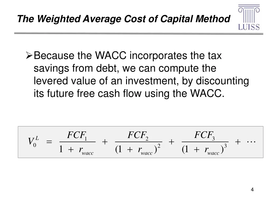 the weighted average cost of capital method 1
