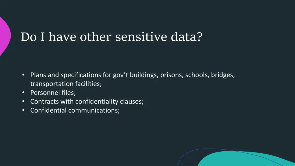 do i have other sensitive data