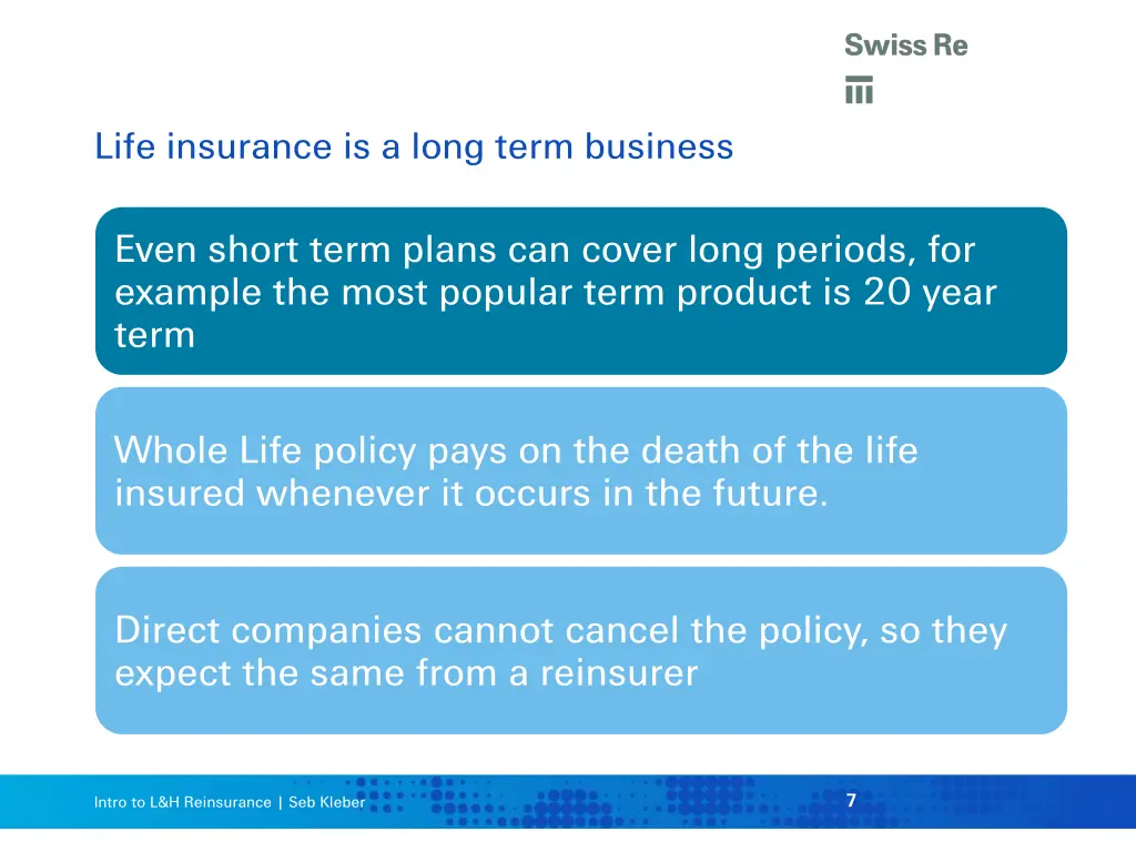 life insurance is a long term business