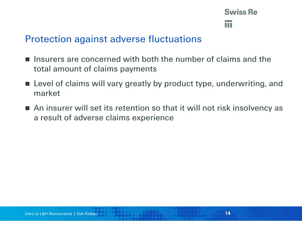 protection against adverse fluctuations