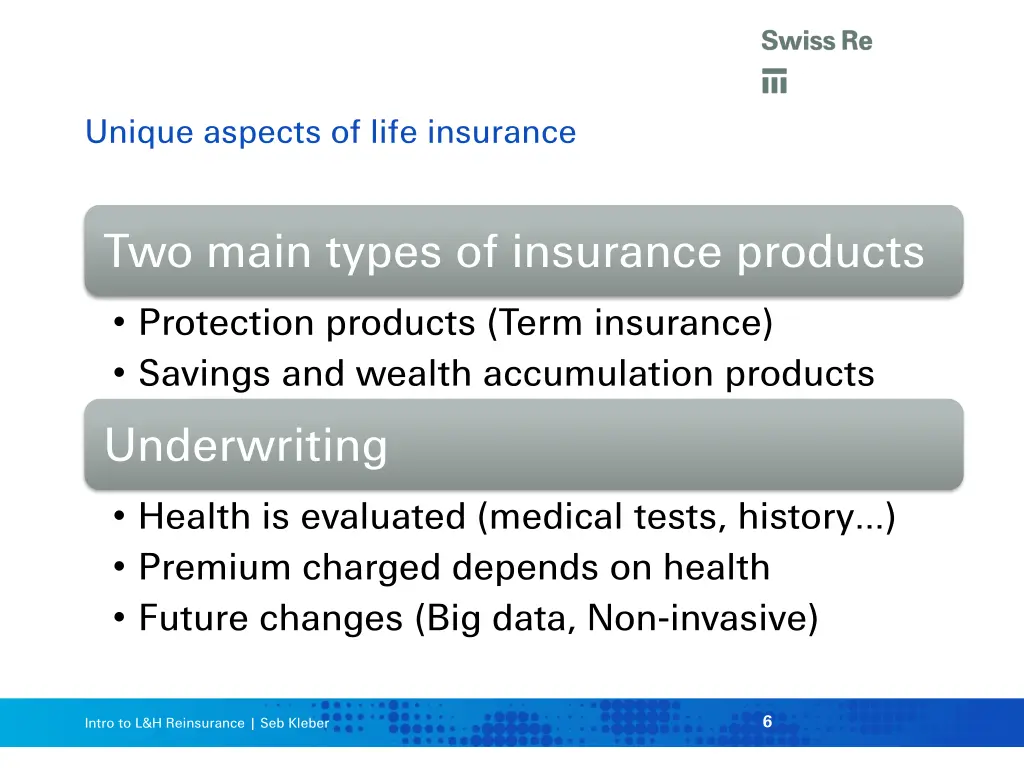 unique aspects of life insurance