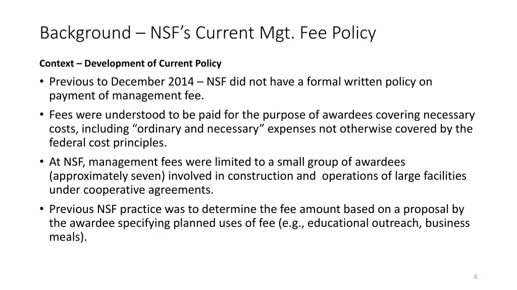 background nsf s current mgt fee policy