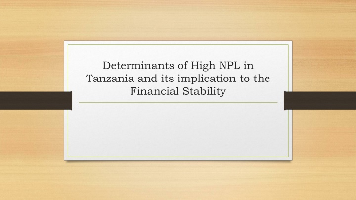 determinants of high npl in tanzania