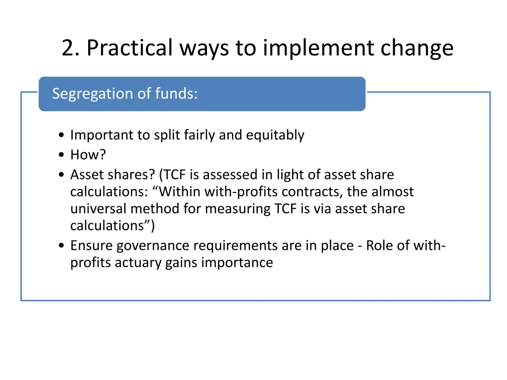 2 practical ways to implement change 1