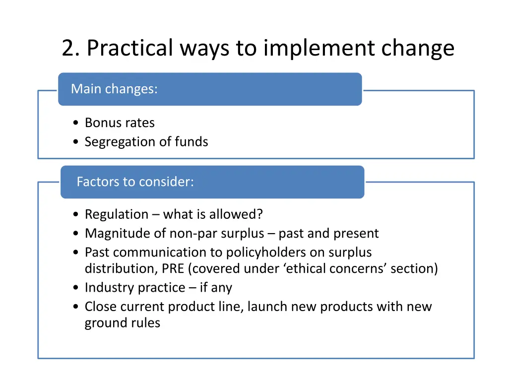 2 practical ways to implement change