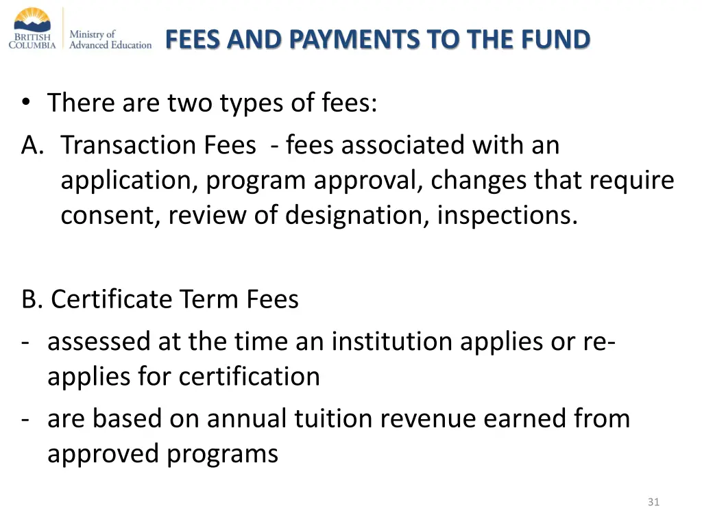fees and payments to the fund