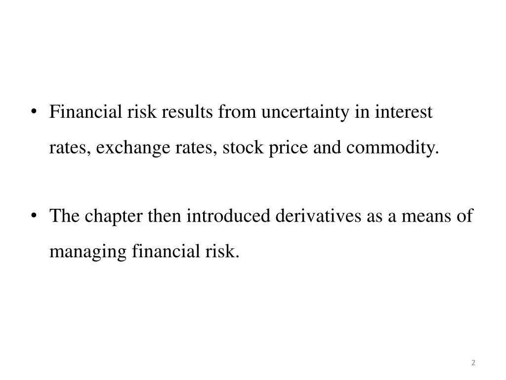 financial risk results from uncertainty