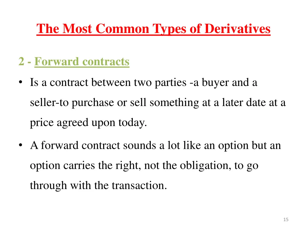 the most common types of derivatives 1