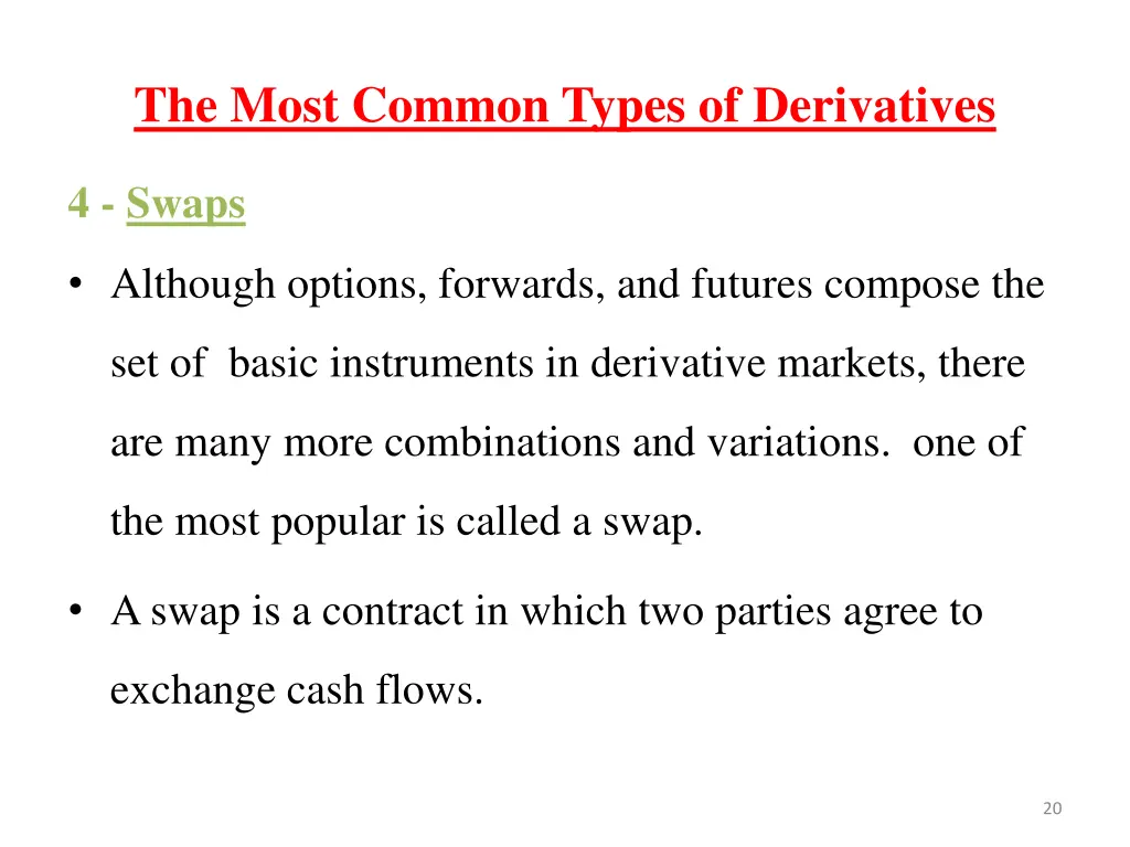 the most common types of derivatives 3