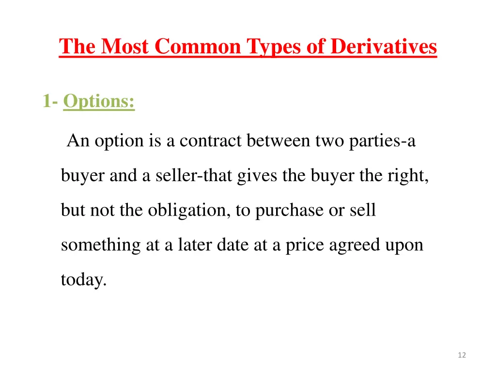 the most common types of derivatives