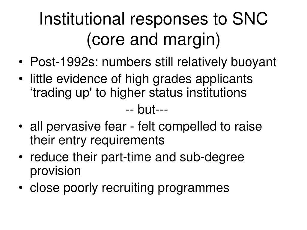 institutional responses to snc core and margin 2
