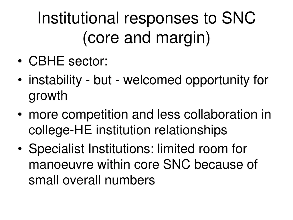 institutional responses to snc core and margin 3