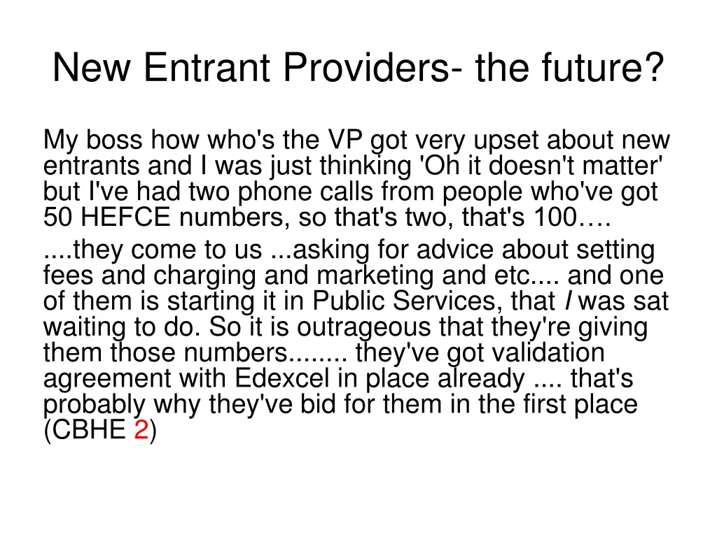 new entrant providers the future
