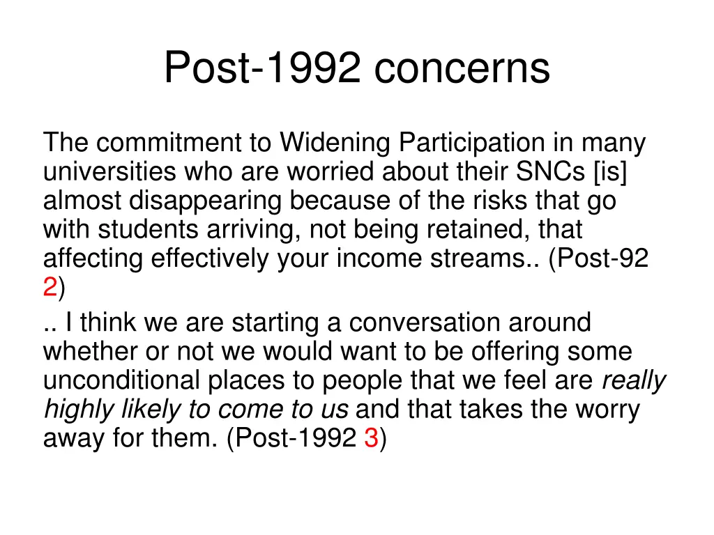 post 1992 concerns