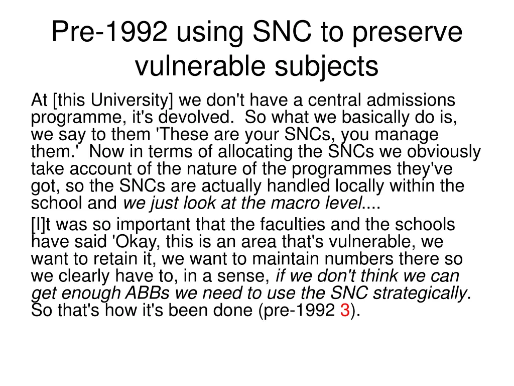 pre 1992 using snc to preserve vulnerable