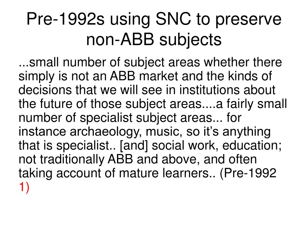 pre 1992s using snc to preserve non abb subjects