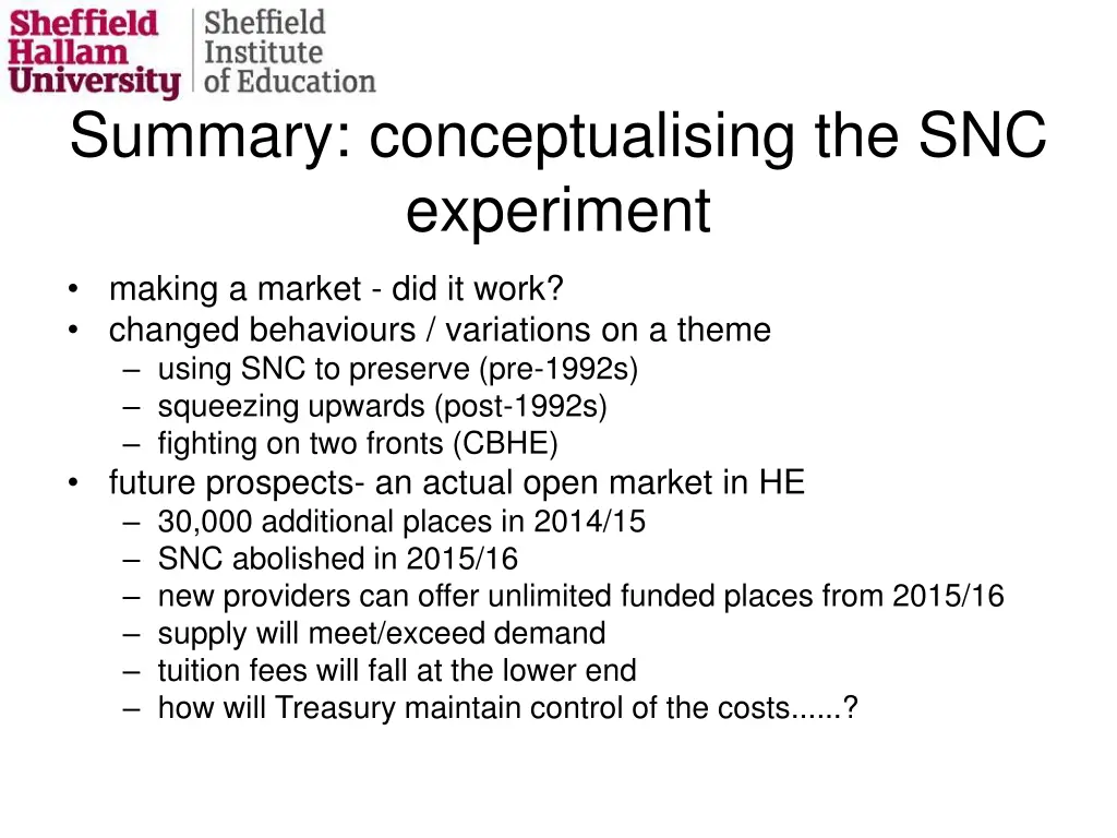 summary conceptualising the snc experiment