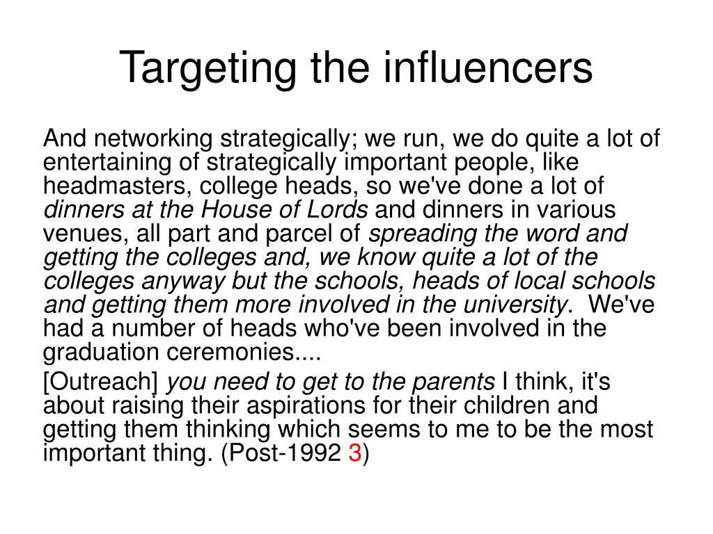 targeting the influencers