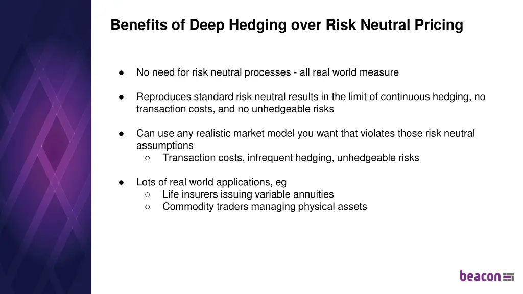 benefits of deep hedging over risk neutral pricing