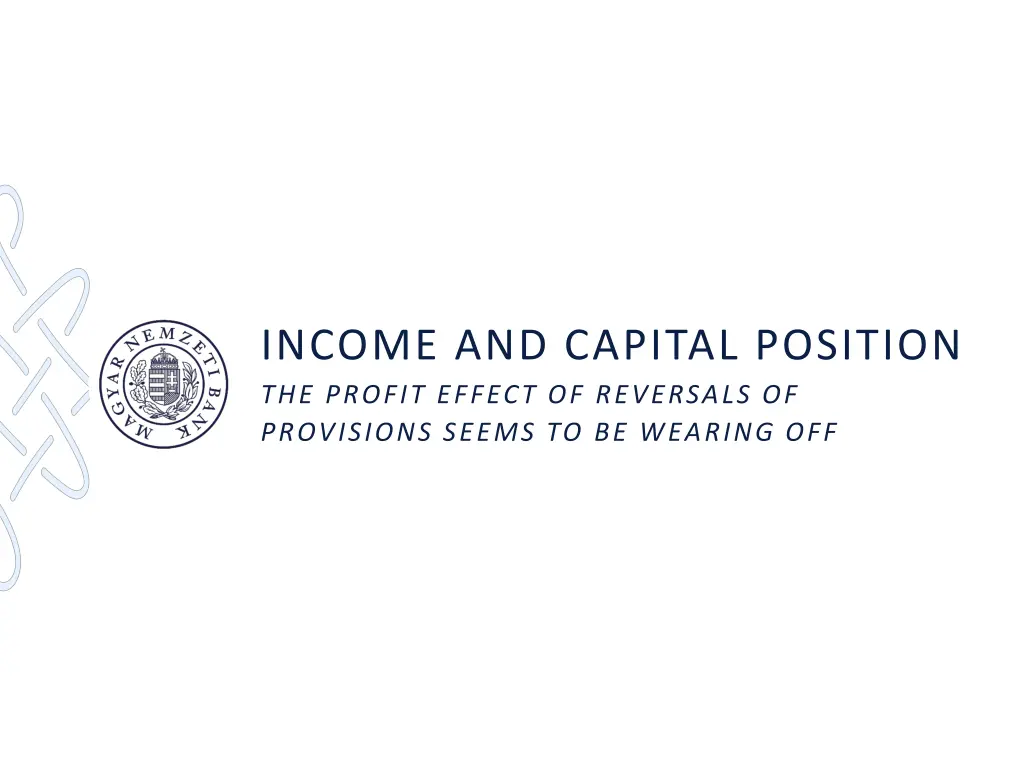 income and capital position the profit effect