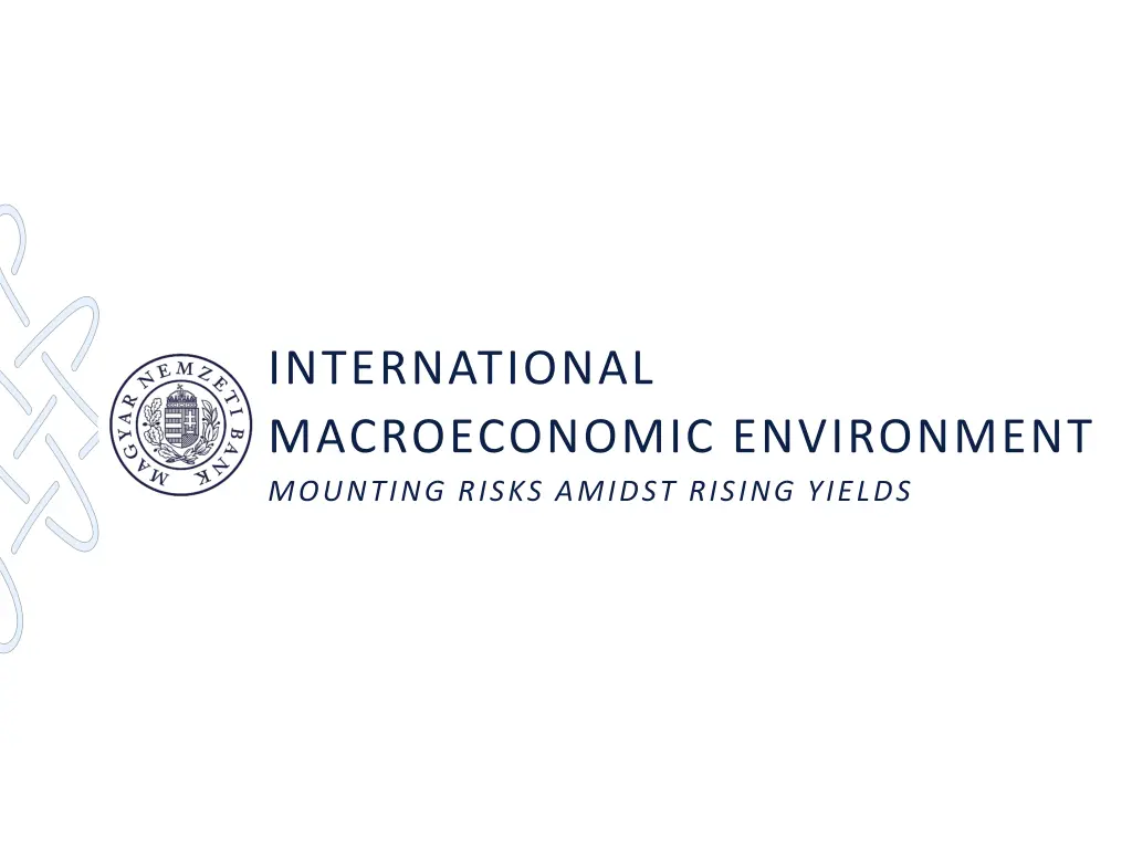 international macroeconomic environment mounting