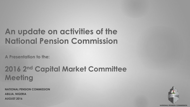 an update on activities of the national pension