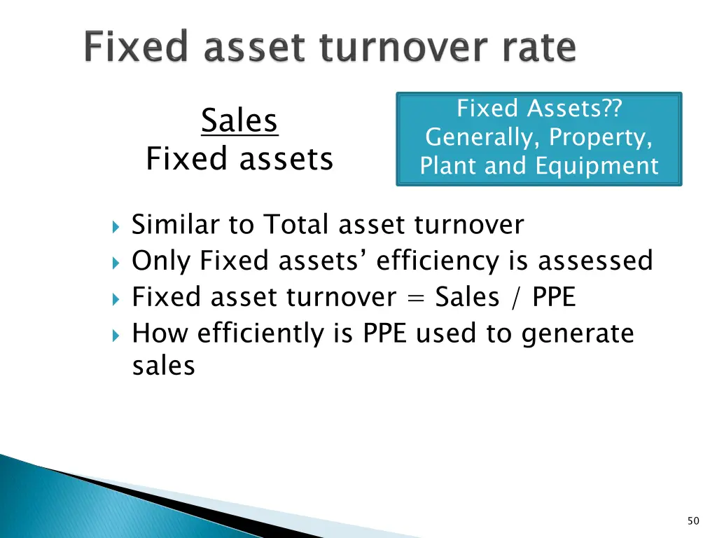 fixed assets generally property plant