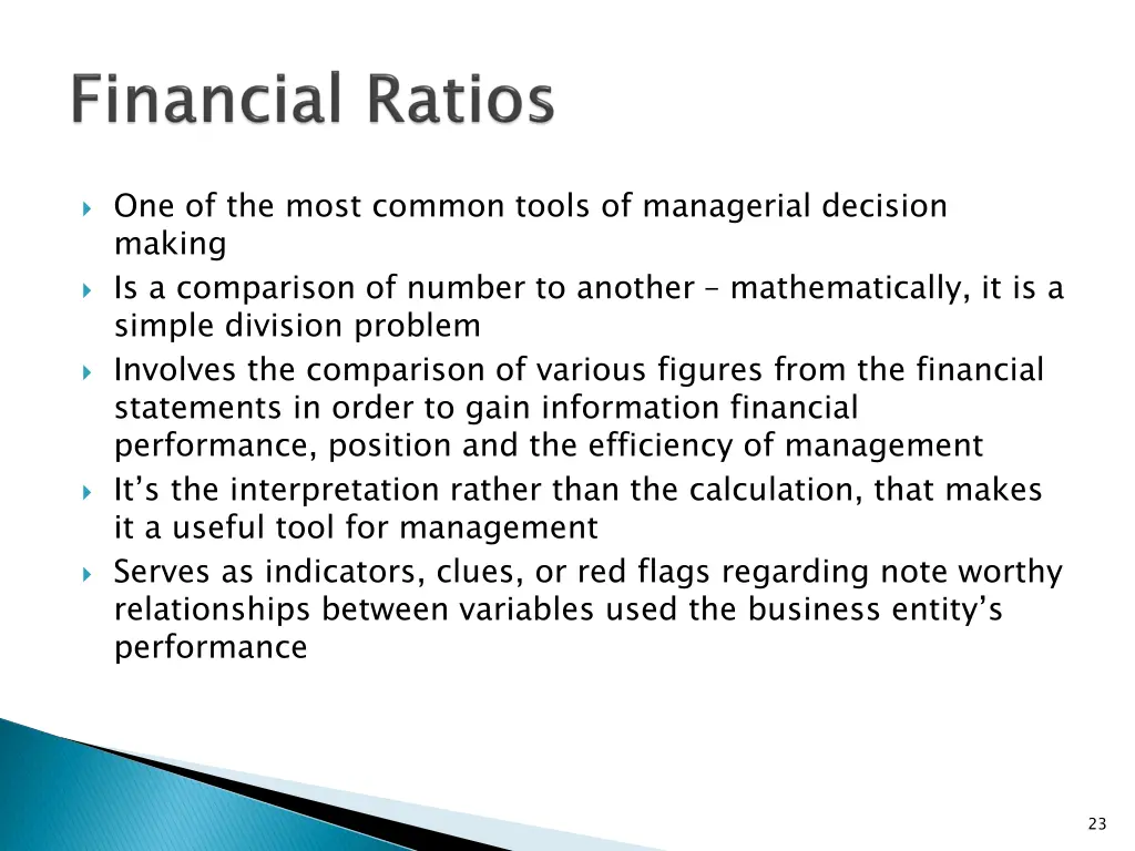 one of the most common tools of managerial