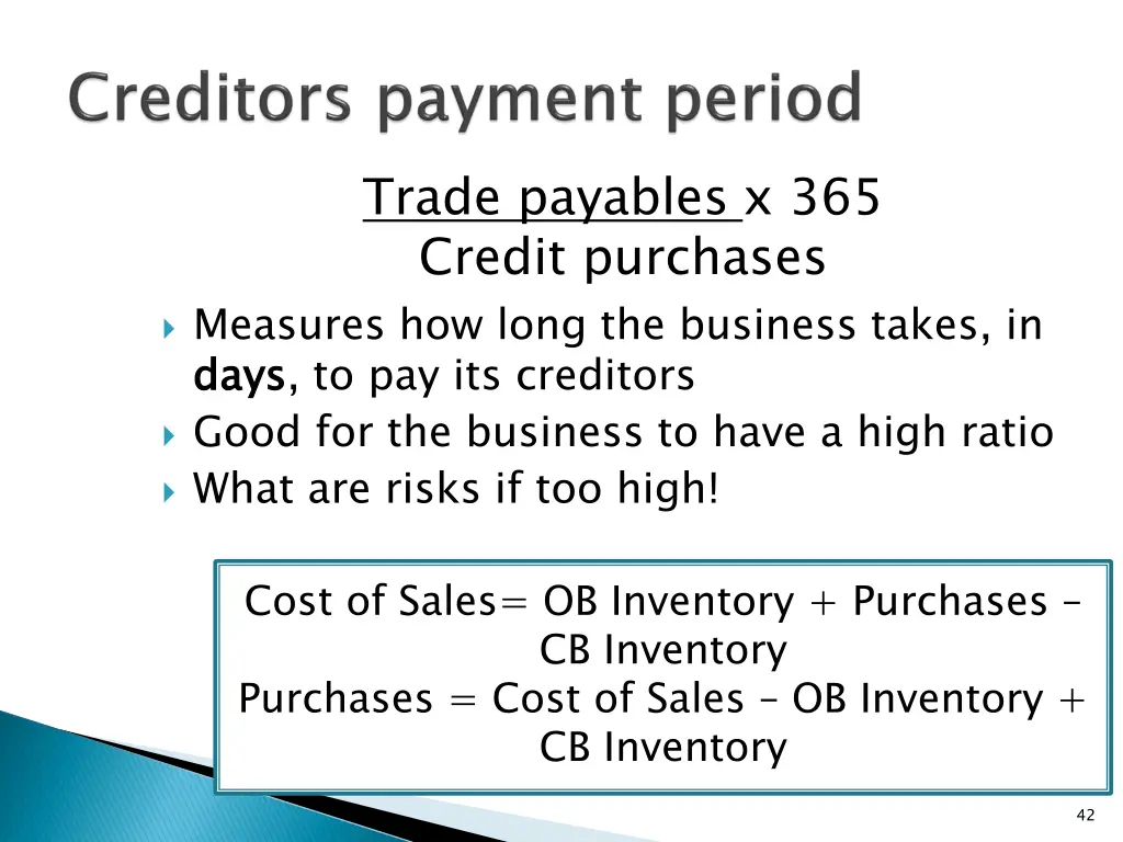 trade payables x 365 credit purchases