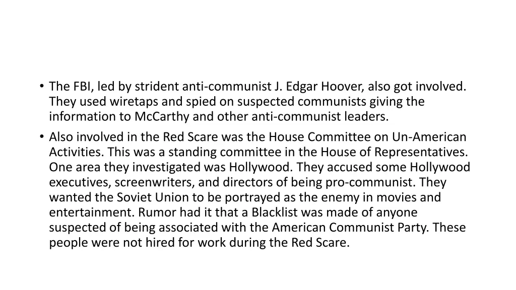 the fbi led by strident anti communist j edgar