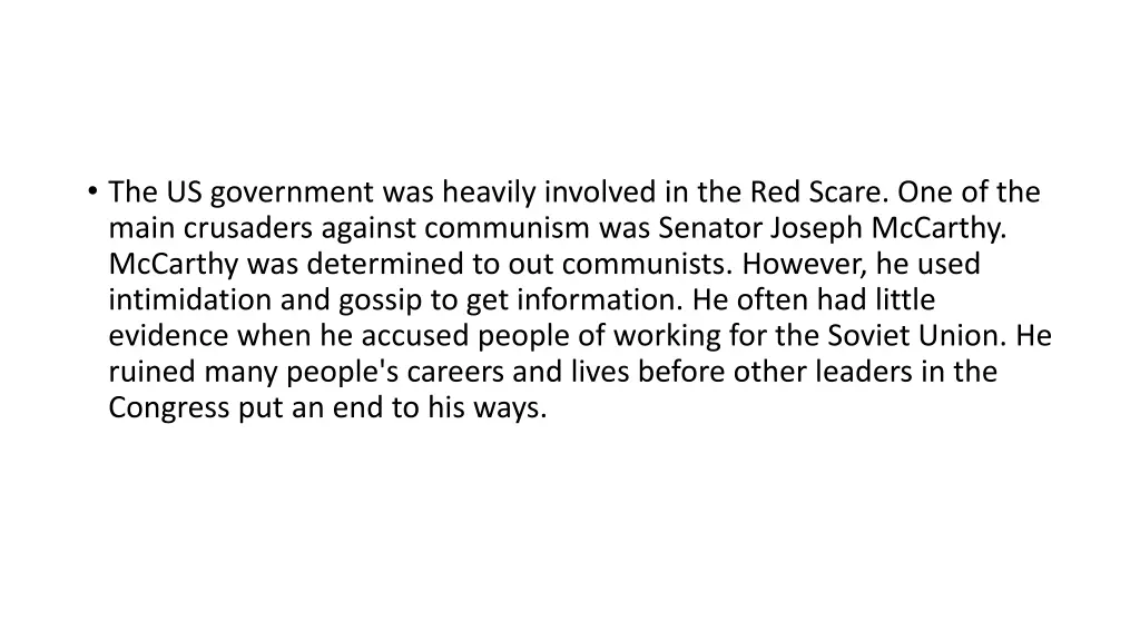 the us government was heavily involved