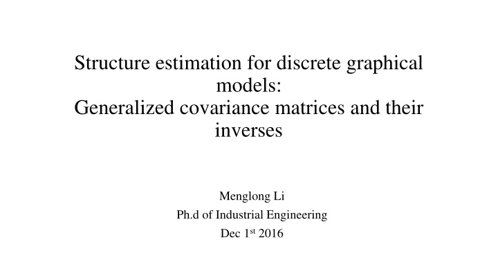 structure estimation for discrete graphical