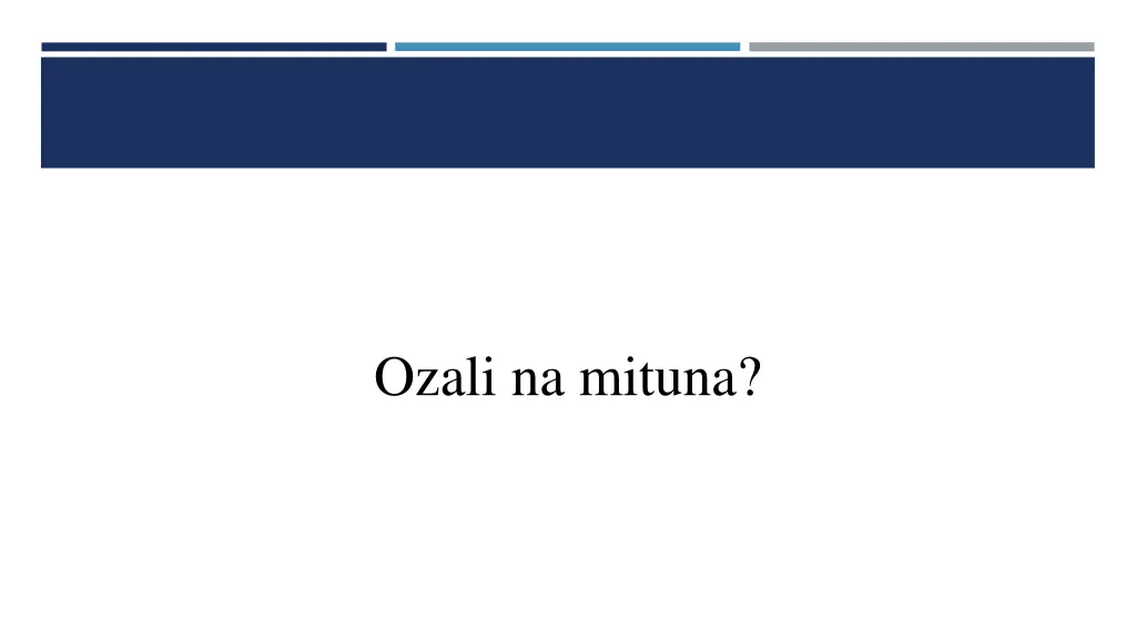 ozali na mituna
