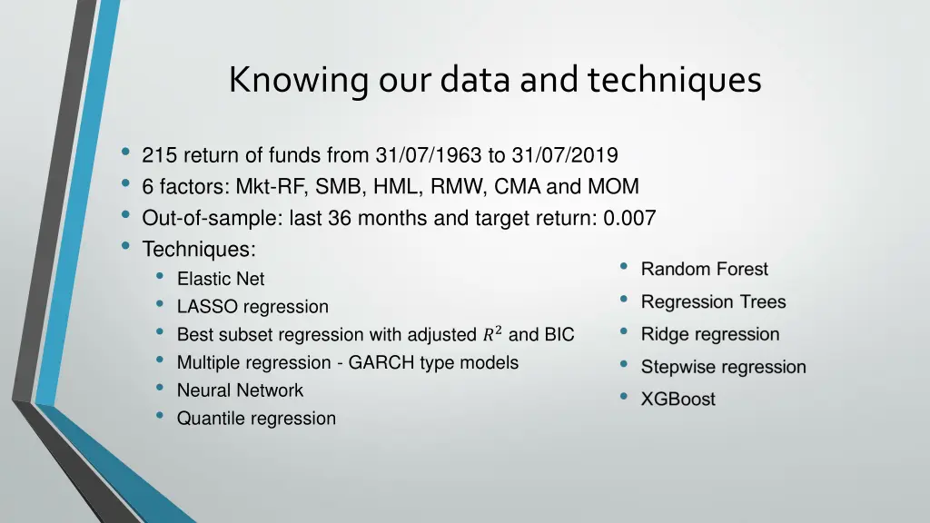 knowing our data and techniques