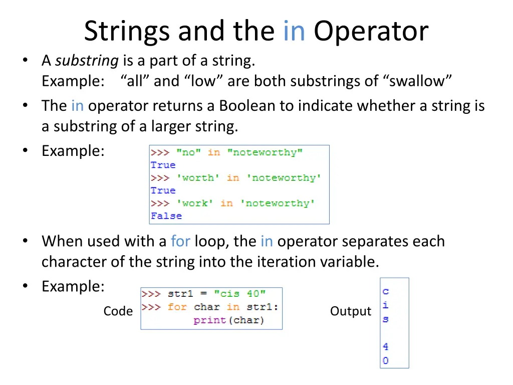 strings and the in operator a substring is a part