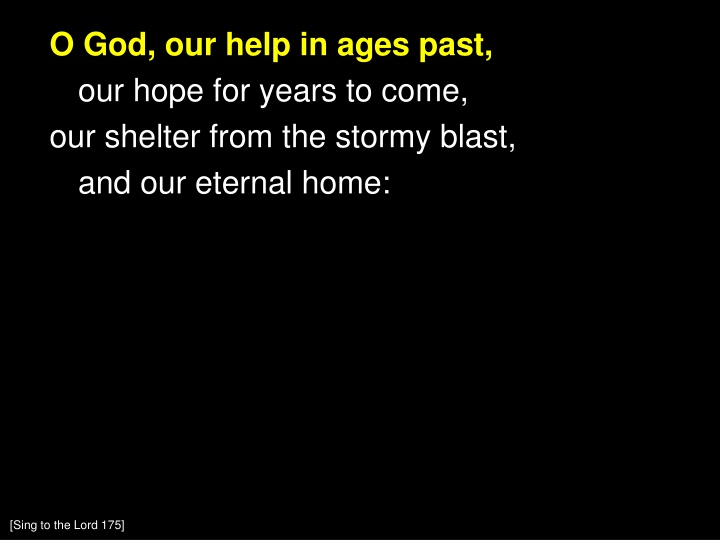 o god our help in ages past our hope for years