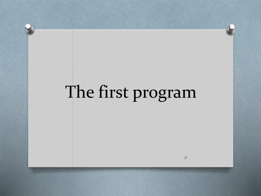 the first program