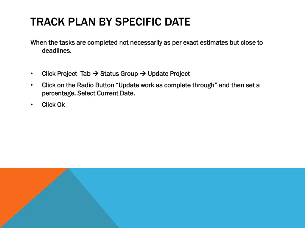 track plan by specific date