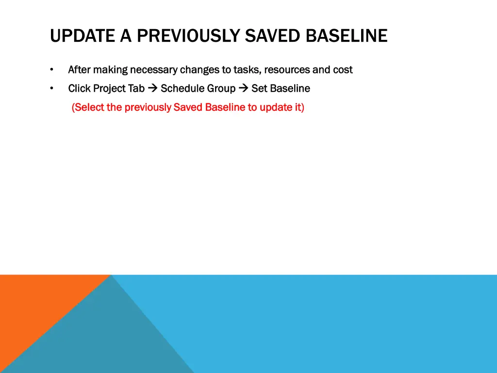 update a previously saved baseline